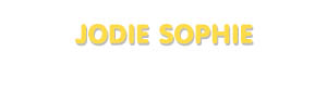 Der Vorname Jodie Sophie